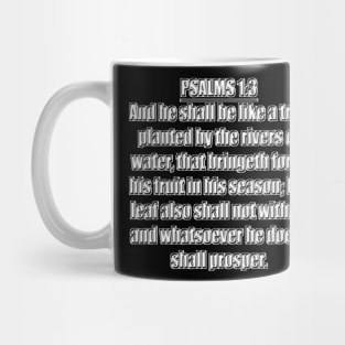 Psalm 1:1 King James Version Blessed is the man that walketh not in the counsel of the ungodly, nor standeth in the way of sinners, nor sitteth in the seat of the scornful. Mug